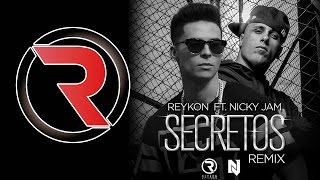 Secretos [Remix] - Reykon Feat. Nicky Jam