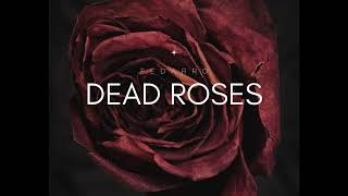 Fedarro - Dead Roses