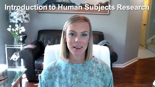 Introduction to Human Subjects Research