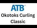 ATB Okotoks Classic 2024 - Draw 14 (Championship Final)