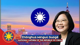 National Anthem of Taiwan | Zhōnghuá Mínguó guógē | National Anthem of the Republic of China