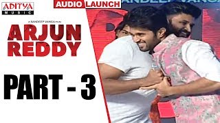 Arjun Reddy Audio Launch Part - 3 || Vijay Devarakonda || Shalini