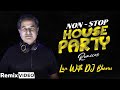 Live with DJ Bhanu | Non Stop House Party Remixes