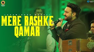 Mere Rashke Qamar | Live | Lakhwinder Wadali | Wedding Show | Sound Experts Dj Daman | Chandigarh