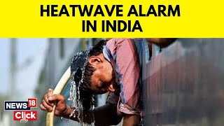 Climate Change News | Heatwave In Southeast Asia Due To Climate Change And Global Warming | News18