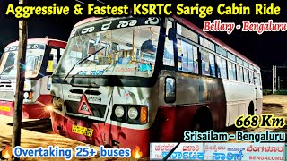 FASTEST 🔥🔥 Ever KSRTC Sarige Cabin Ride😱😱 | Bellary - Bengaluru| Srisailam