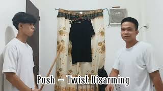 Push - Twist Disarming and Sungkite Disarming