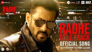 Radhe || Title Track || Full Video || 3D Music || Salman Khan ....