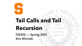 L10: Tail Calls and Tail Recursion