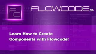 Flowcode Component Creation Tutorial Part 1