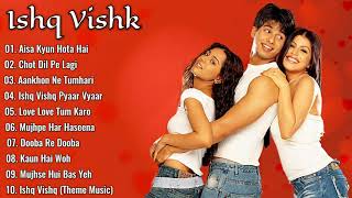 Ishq Vishk Movie All Songs | Shahid Kapoor & Amrita Rao & Shenaz Treasury | 90`s Hit |