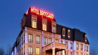 Hotel Brossard - Brossard (Québec) - Canada