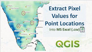 Extract Pixel Values for Points and Export to Excel | QGIS Tutorial