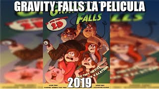 ¿Habra Una Pelicula De Gravity Falls En EL Año 2019? ¿Verdad o Falso?