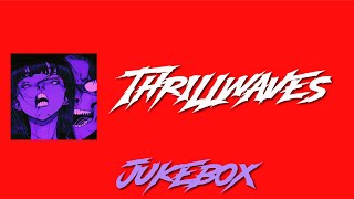 Thrillwave Jukebox 🎧 Full Album | Afterlife, Vailbreaker, Killer, Power, ChillBeats \u0026 More 🎶 | phonk