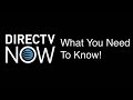 DirecTV Now: 10 Things You Need To Know DirecTV Now: 10 Things You Need To Know