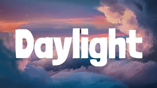 Daylight - David Kushner || LyricsVerse 가사 구절