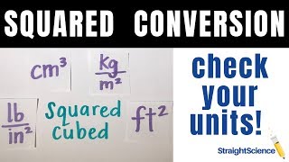 Conversions with Squared and Cubed Units - Complex Conversions - Straight Science