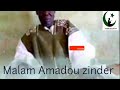 malam amadou zinder. kissar bahalulu da manzon allah saw