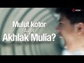 Ceramah Singkat: Mulut Kotor tapi Akhlak Mulia? - Ustadz Dr. Firanda Andirja, M.A.