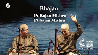 Bhajan on Raga Kirwani I Pt Rajan Mishra I Pt Sajan Mishra I Live at BCMF 2012