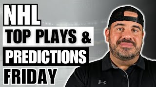 NHL FRIDAY PROFIT HUNT | TOP PLAYS \u0026 PREDICTIONS