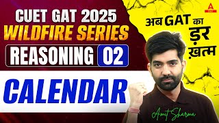 CUET 2025 General Aptitude Test Reasoning | Calendar | Part 2