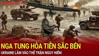 🔴[LIVE]Toàn cảnh chiến tối 21/1: Nga tung hỏa tiễn sắc bén; Ukraine lâm vào thế trận nguy hiểm