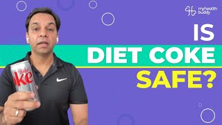 Is Diet Coke bad for health? // MyHealthBuddy