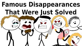 Famous Disappearances That Were Just Solved