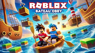 Bateau obby deux joueur (Roblox)