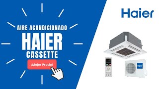 🥇AIRE ACONDICIONADO CASSETTE HAIER | El Mejor PRECIO Online🔥