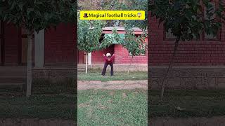 magical football tricks😱💯✔️ ✌❤
