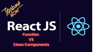 Functional Vs Class based Components in React ⚛️ : Tutorial part 3