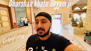 khatu Shyam latest vlog | Delhi to Sikar Rajasthan #vlog #vlogs #sikar #khatushyam #khatu