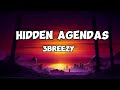 3breezy- Hidden agendas (Lyrics)