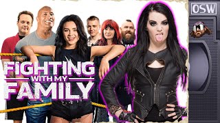 PAIGE's Fighting With My Family - OSW Review 83!