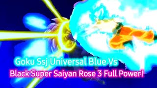 Goku Ssj Blue Universal Vs Goku Black Rose 3 Full Power Sdbh.