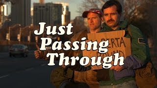 Just Passing Through - Episode 1 - Alberta Bound