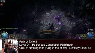 Path of Exile 2 - Level 94 Poison Concoction Pathfinder - Crux of Nothingness (King in the Mists) +2