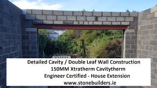 Detailed Cavity Wall Construction - Double Leaf  - Xtratherm Cavitytherm - House Extension