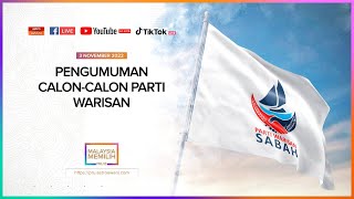 [LANGSUNG] Pengumuman calon-calon PRU15 Parti Warisan | 3 November 2022