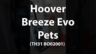 Hoover Breeze Evo Pets (TH31 BO02001) Overview and Demo