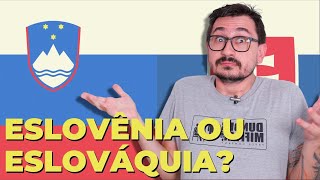 ESLOVÊNIA OU ESLOVÁQUIA? | VOGALIZANDO A HISTÓRIA