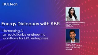Energy Dialogues by HCLTech: Inside KBR’s AI‑Powered Engineering Transformation