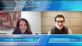 Harnessing Everyday Genius in Healthcare \u0026 Making Every Moment Count with Sana Rockwell, MPH