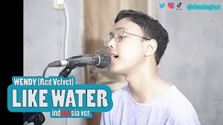 Download Lagu LIKE WATER WENDY Indonesia Ver Cover by ChandraGha... MP3 Gratis