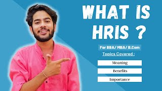 Human Resource Information System (HRIS)- Meaning, Benefits & Importance | For BBA / MBA in Hindi !