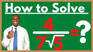 How to Rationalize & Simplify Denominator's with Radicals