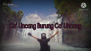 Lirik lagu sambas ca'uncang